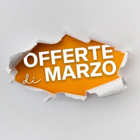 OFFERTE DI MARZO - *offerta scaduta*