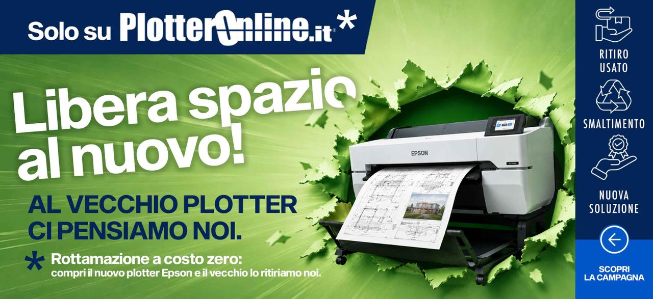 Rottamazione a costo "ZERO" Al tuo vecchio plotter ci pensa Plotteronline